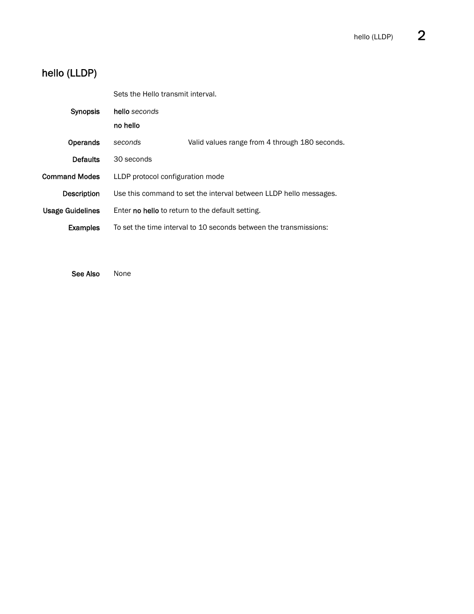 Hello (lldp) | Brocade Network OS Command Reference v4.1.0 User Manual | Page 357 / 1418