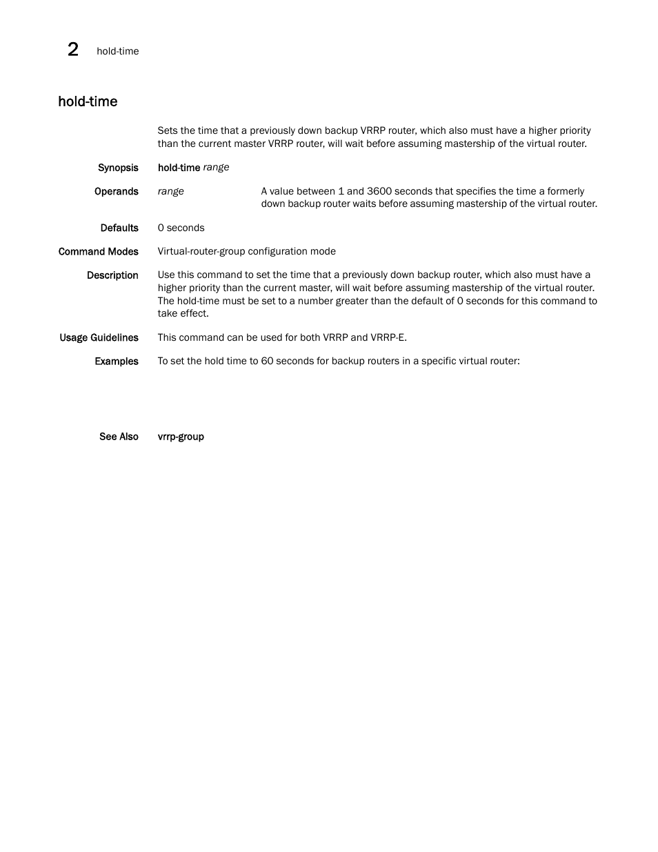 Hold-time | Brocade Network OS Command Reference v4.1.0 User Manual | Page 362 / 1418