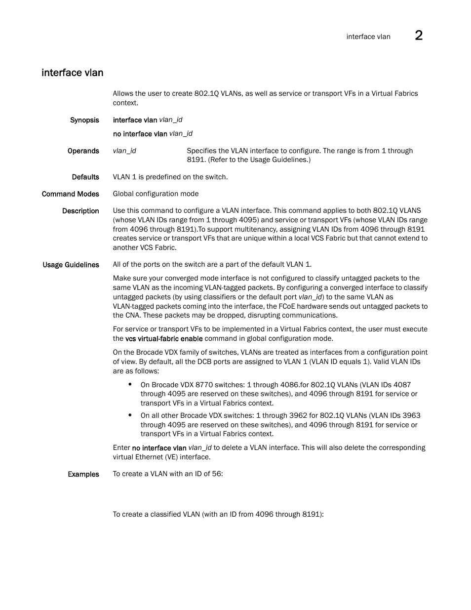 Interface vlan | Brocade Network OS Command Reference v4.1.0 User Manual | Page 375 / 1418
