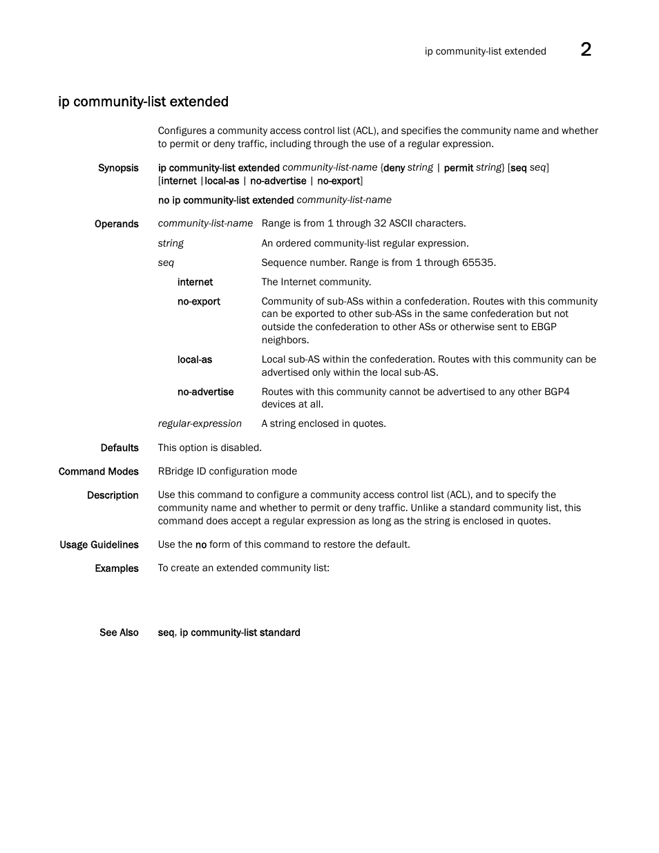 Ip community-list extended | Brocade Network OS Command Reference v4.1.0 User Manual | Page 383 / 1418