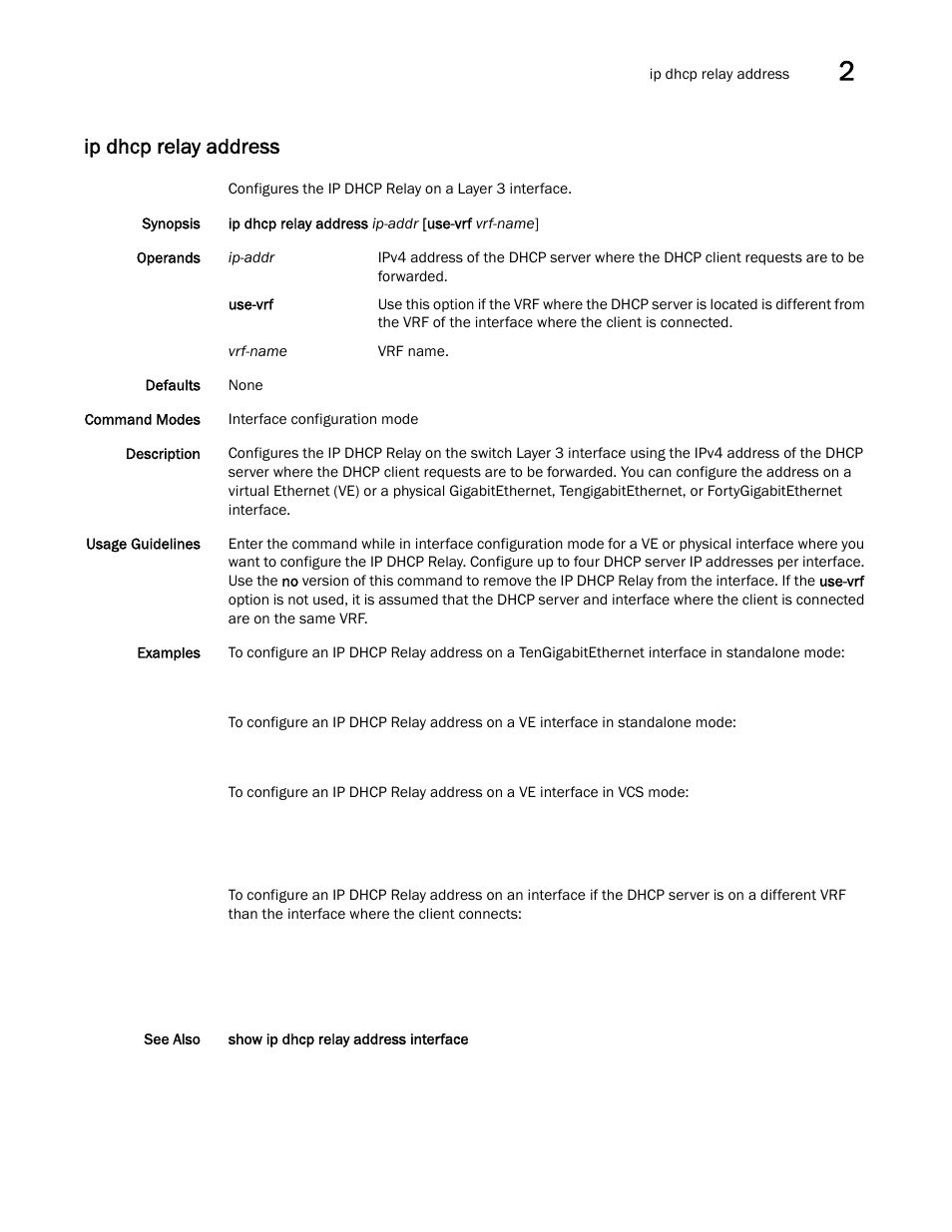 Ip dhcp relay address | Brocade Network OS Command Reference v4.1.0 User Manual | Page 385 / 1418