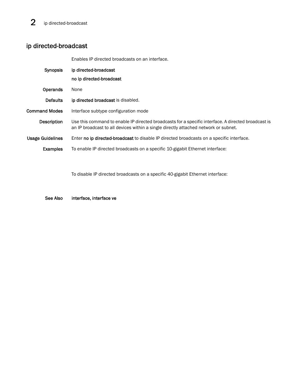 Ip directed-broadcast | Brocade Network OS Command Reference v4.1.0 User Manual | Page 386 / 1418