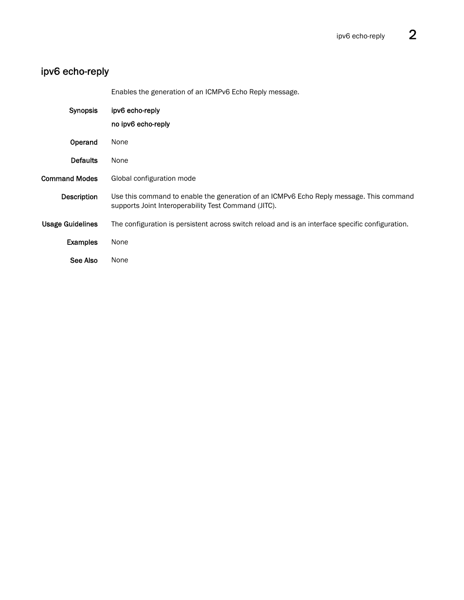 Ipv6 echo-reply | Brocade Network OS Command Reference v4.1.0 User Manual | Page 389 / 1418