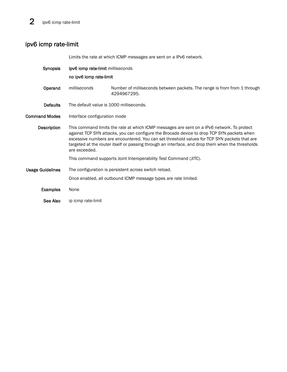 Ipv6 icmp rate-limit | Brocade Network OS Command Reference v4.1.0 User Manual | Page 392 / 1418