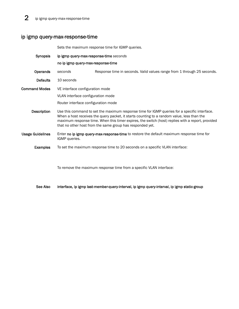 Ip igmp query-max-response-time, Igmp query-max-response-time | Brocade Network OS Command Reference v4.1.0 User Manual | Page 396 / 1418