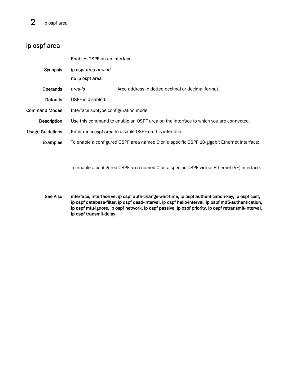 Ip ospf area | Brocade Network OS Command Reference v4.1.0 User Manual | Page 410 / 1418