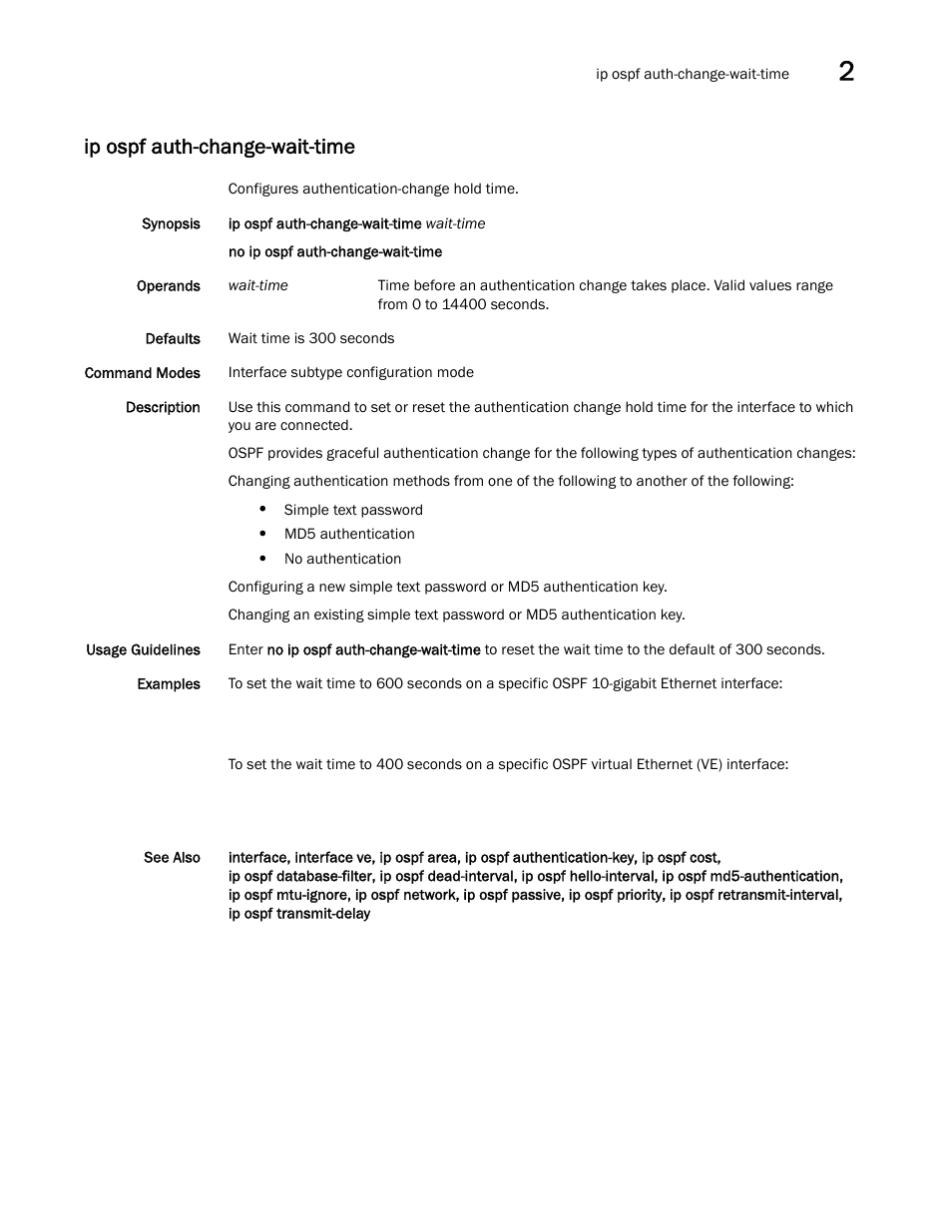 Ip ospf auth-change-wait-time, Ospf auth-change-wait-time, i | Brocade Network OS Command Reference v4.1.0 User Manual | Page 411 / 1418