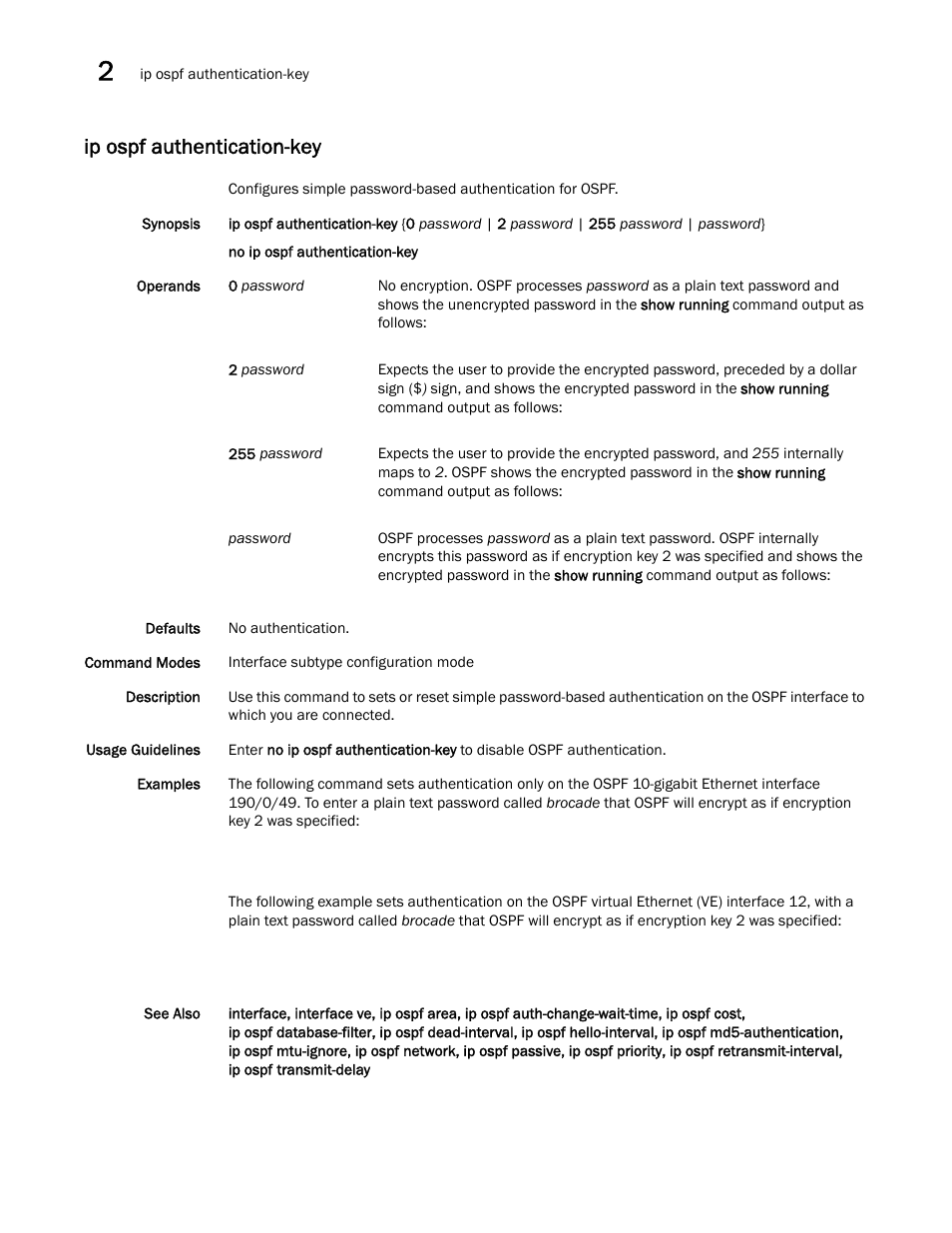 Ip ospf authentication-key, P ospf authentication-key, Ospf authentication-key | Brocade Network OS Command Reference v4.1.0 User Manual | Page 412 / 1418