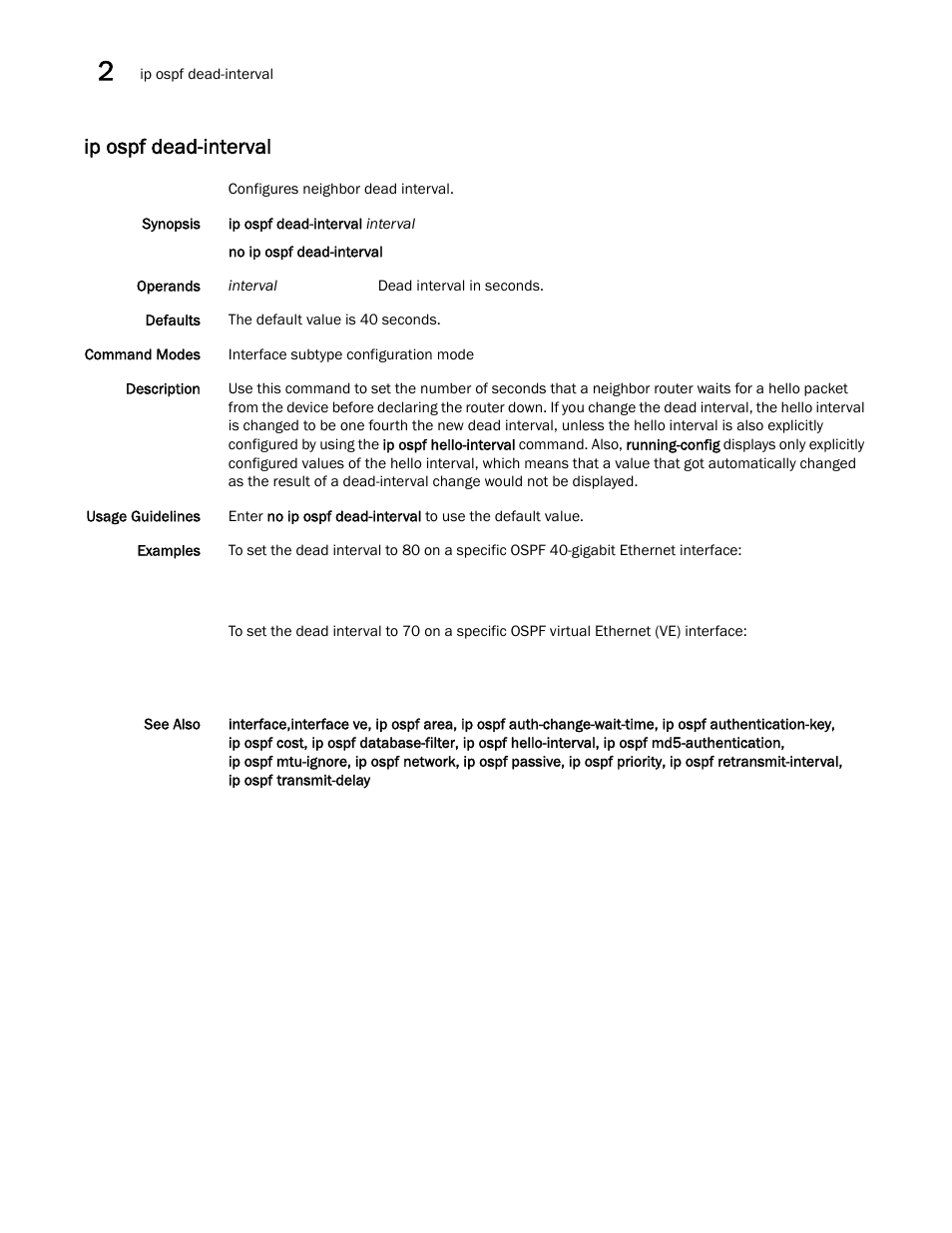 Ip ospf dead-interval, Ospf dead-interval, Ospf dead-interval, ip | Brocade Network OS Command Reference v4.1.0 User Manual | Page 416 / 1418