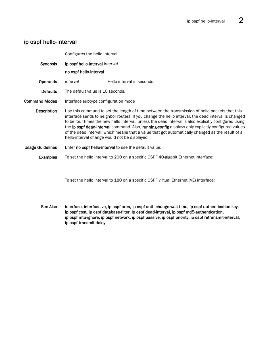 Ip ospf hello-interval, Ip ospf hello-interval, ip, Ospf hello-interval | Ospf hello-interval, ip | Brocade Network OS Command Reference v4.1.0 User Manual | Page 417 / 1418
