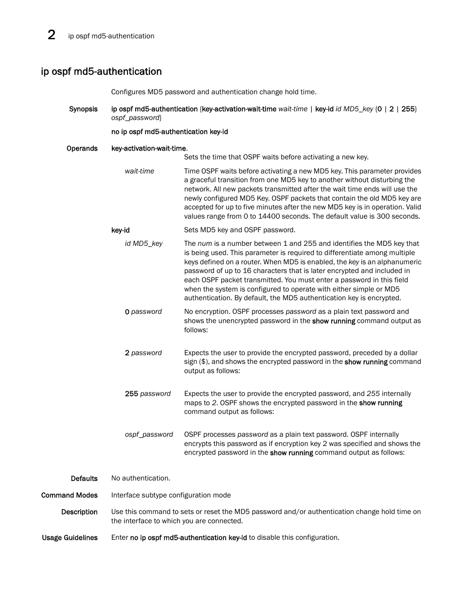 Ip ospf md5-authentication, Ospf md5-authentication | Brocade Network OS Command Reference v4.1.0 User Manual | Page 418 / 1418