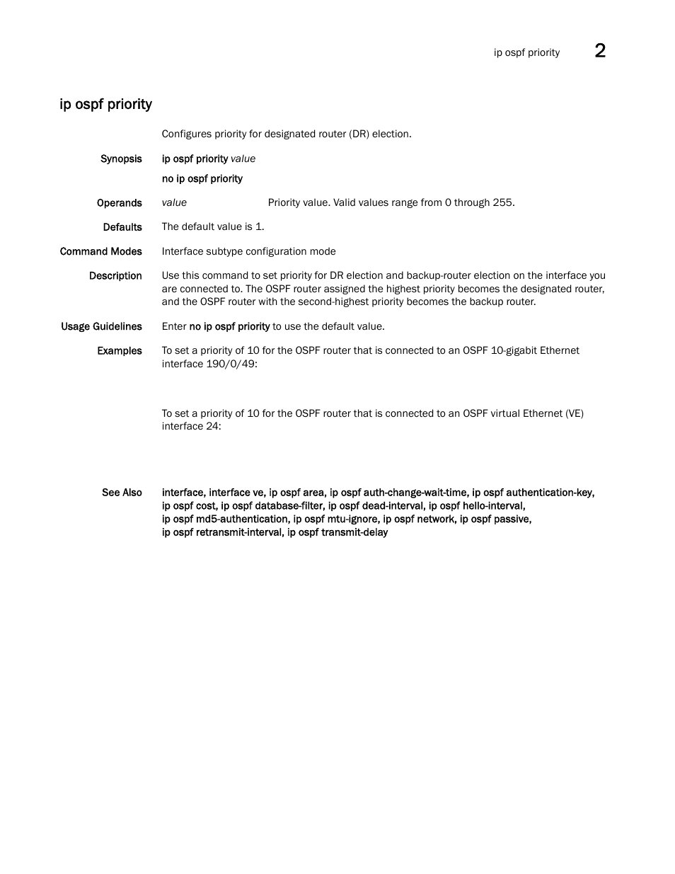 Ip ospf priority, Ip ospf priority, ip, Ospf priority | Brocade Network OS Command Reference v4.1.0 User Manual | Page 423 / 1418