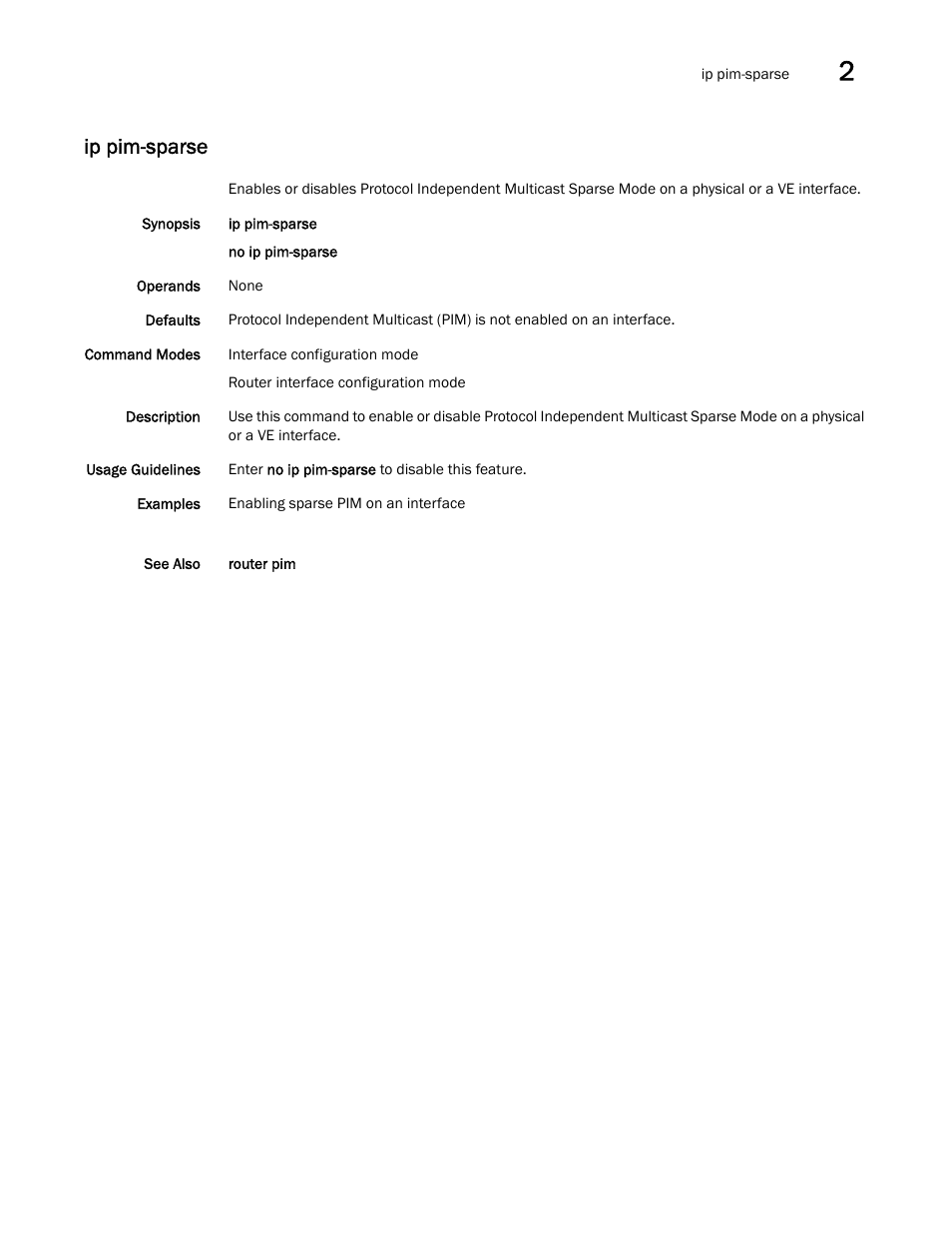 Ip pim-sparse | Brocade Network OS Command Reference v4.1.0 User Manual | Page 427 / 1418