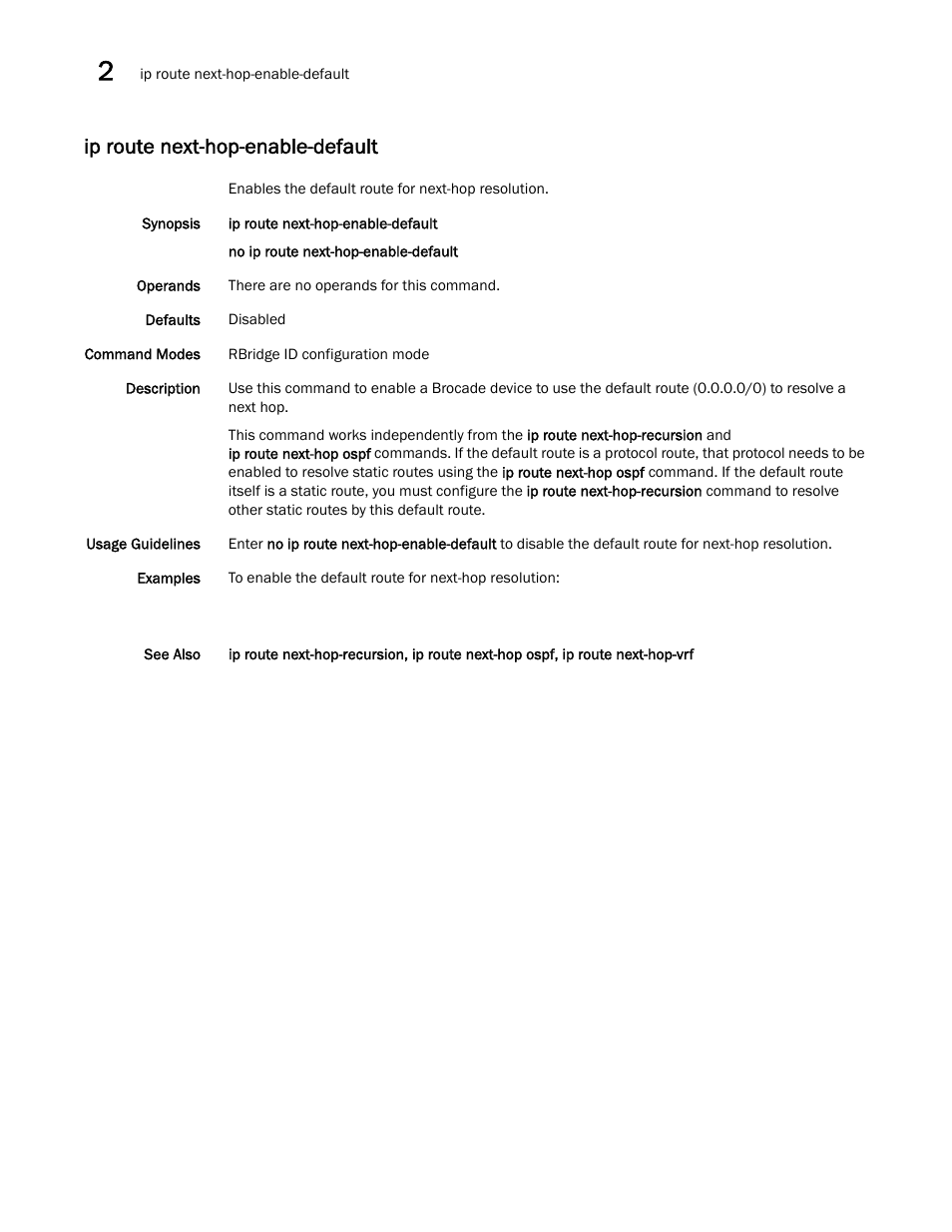 Ip route next-hop-enable-default | Brocade Network OS Command Reference v4.1.0 User Manual | Page 434 / 1418