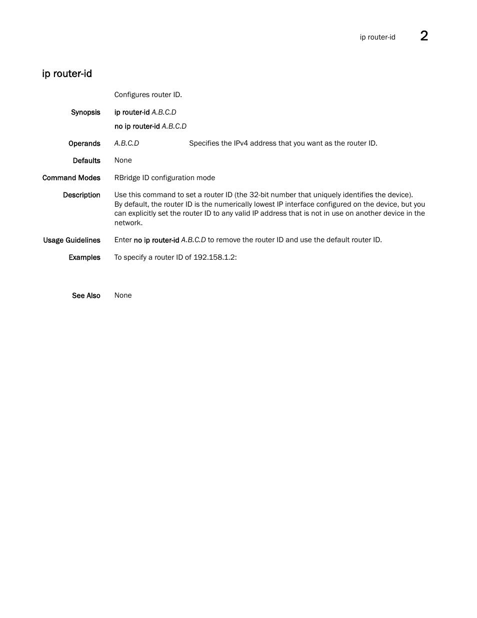 Ip router-id | Brocade Network OS Command Reference v4.1.0 User Manual | Page 437 / 1418