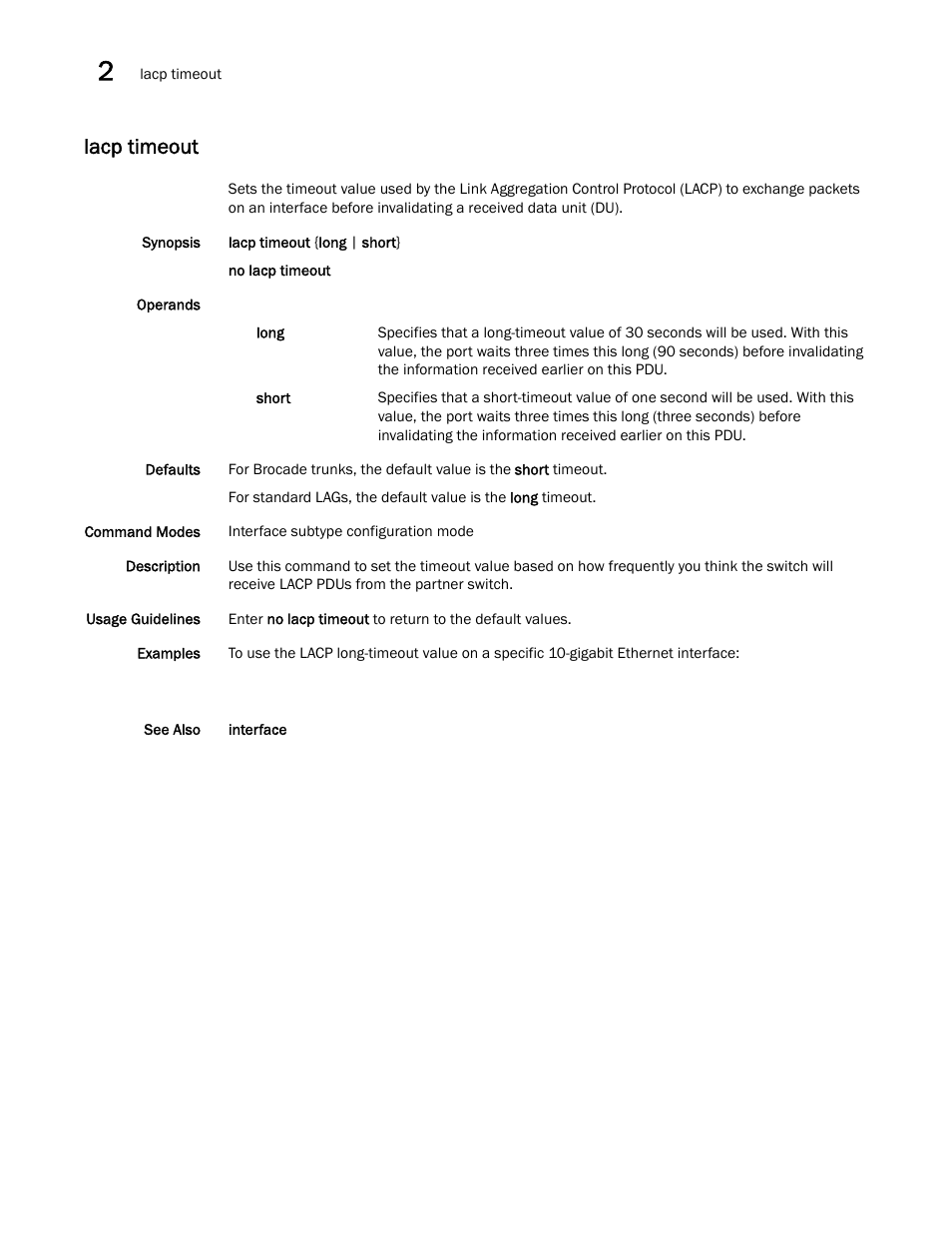 Lacp timeout | Brocade Network OS Command Reference v4.1.0 User Manual | Page 452 / 1418