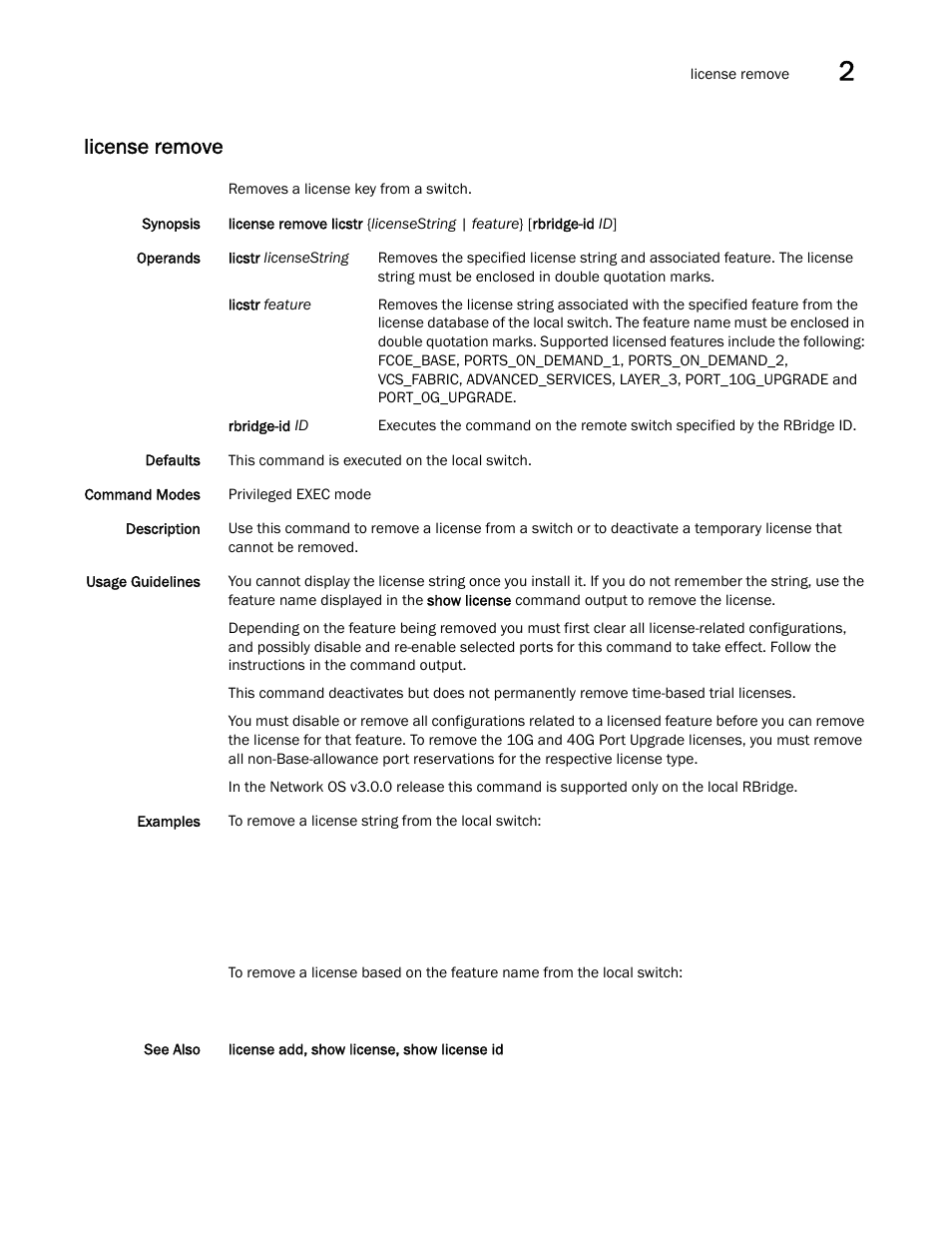 License remove | Brocade Network OS Command Reference v4.1.0 User Manual | Page 457 / 1418
