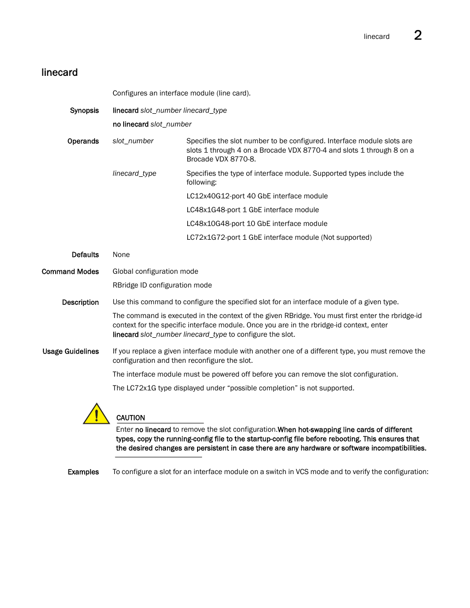 Linecard | Brocade Network OS Command Reference v4.1.0 User Manual | Page 459 / 1418