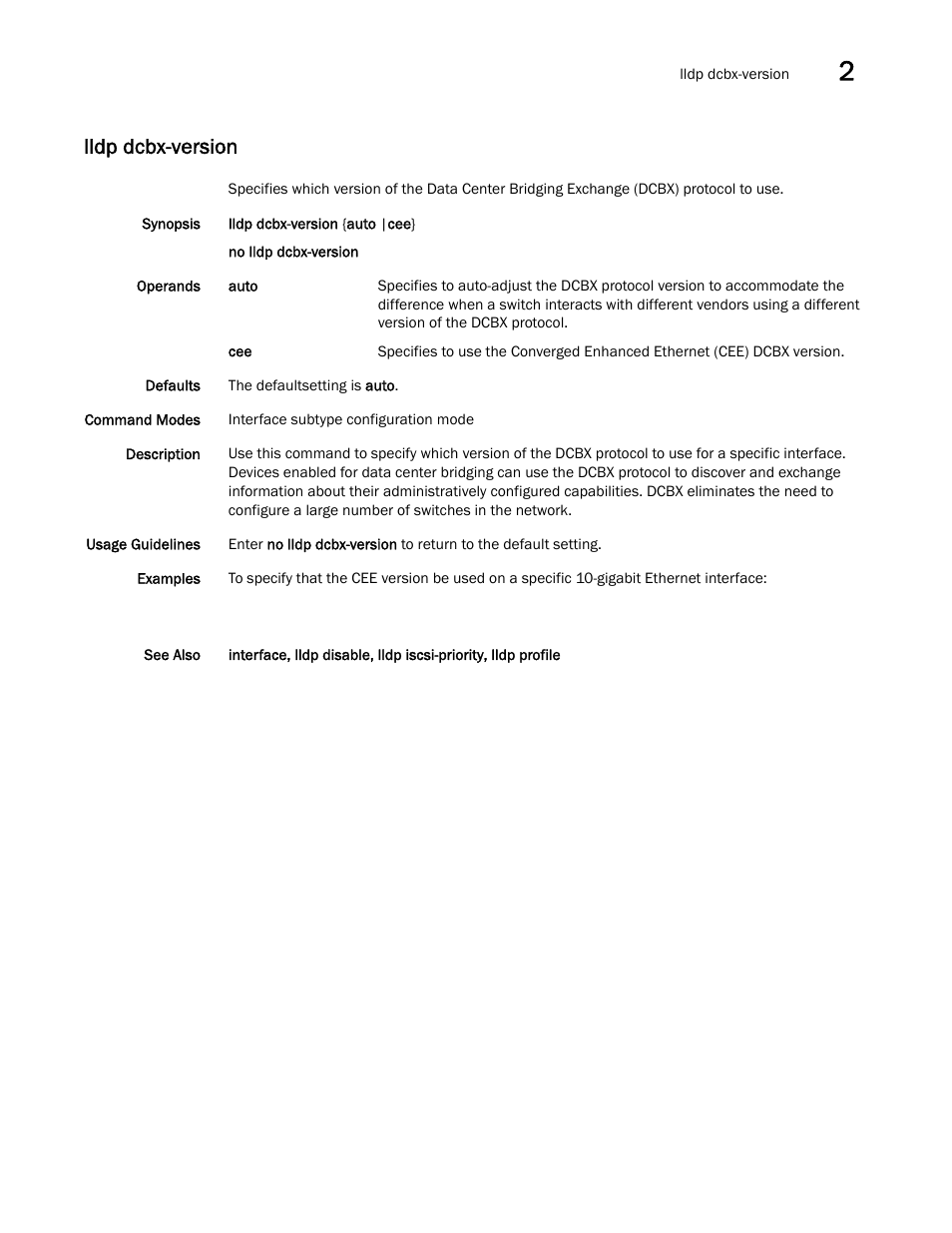 Lldp dcbx-version | Brocade Network OS Command Reference v4.1.0 User Manual | Page 461 / 1418