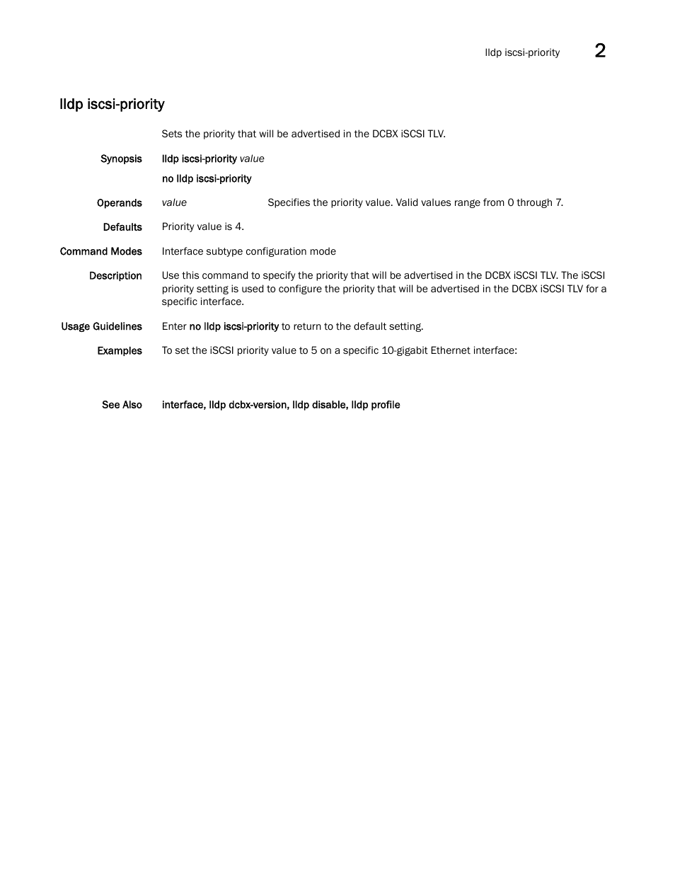 Lldp iscsi-priority, Lldp iscsi-priority, ll | Brocade Network OS Command Reference v4.1.0 User Manual | Page 463 / 1418