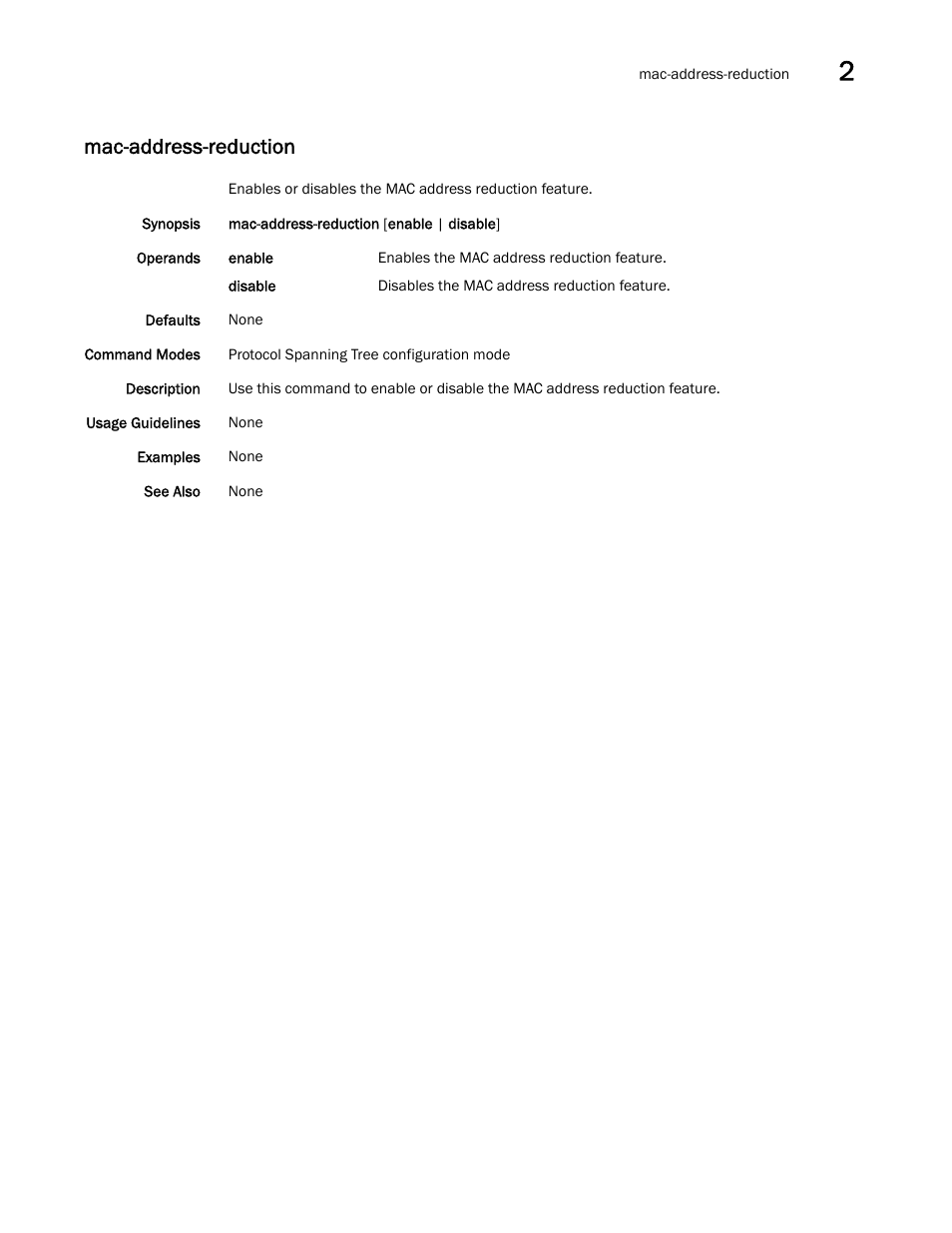 Mac-address-reduction | Brocade Network OS Command Reference v4.1.0 User Manual | Page 481 / 1418