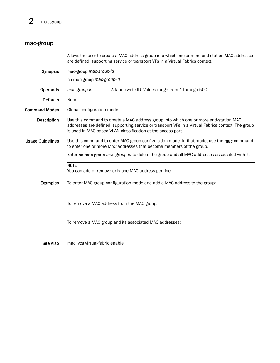 Mac-group | Brocade Network OS Command Reference v4.1.0 User Manual | Page 484 / 1418