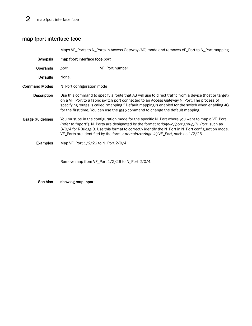 Map fport interface fcoe | Brocade Network OS Command Reference v4.1.0 User Manual | Page 488 / 1418