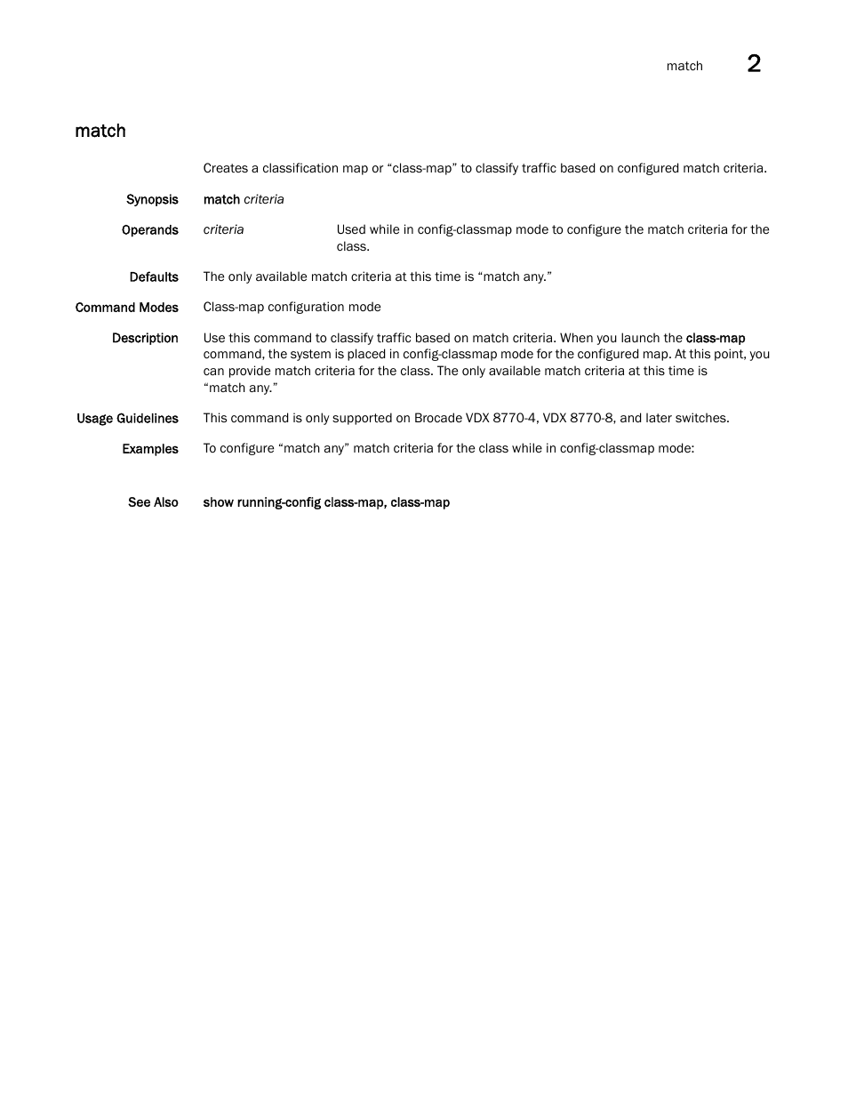 Match | Brocade Network OS Command Reference v4.1.0 User Manual | Page 491 / 1418