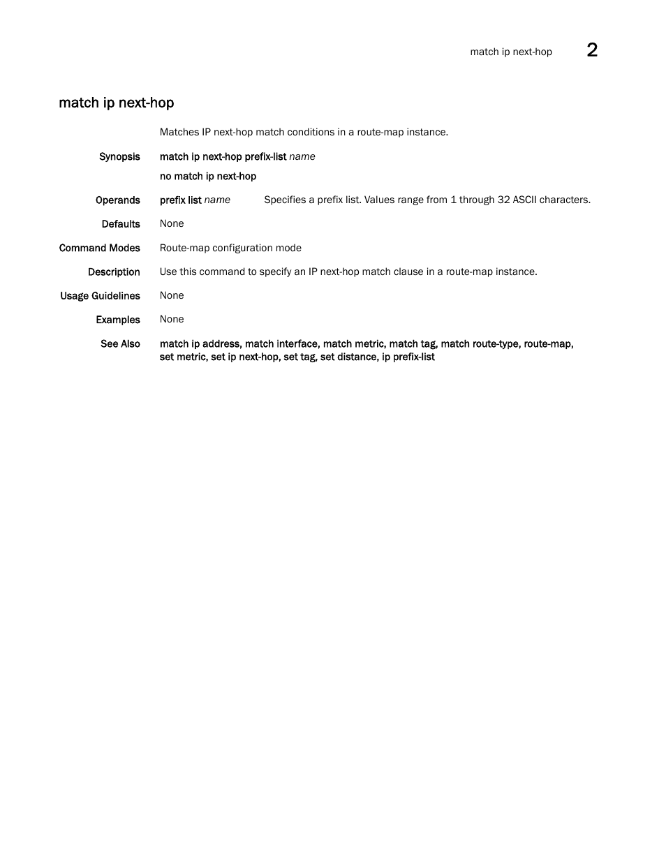 Match ip next-hop, Ip next-hop, match | Brocade Network OS Command Reference v4.1.0 User Manual | Page 499 / 1418