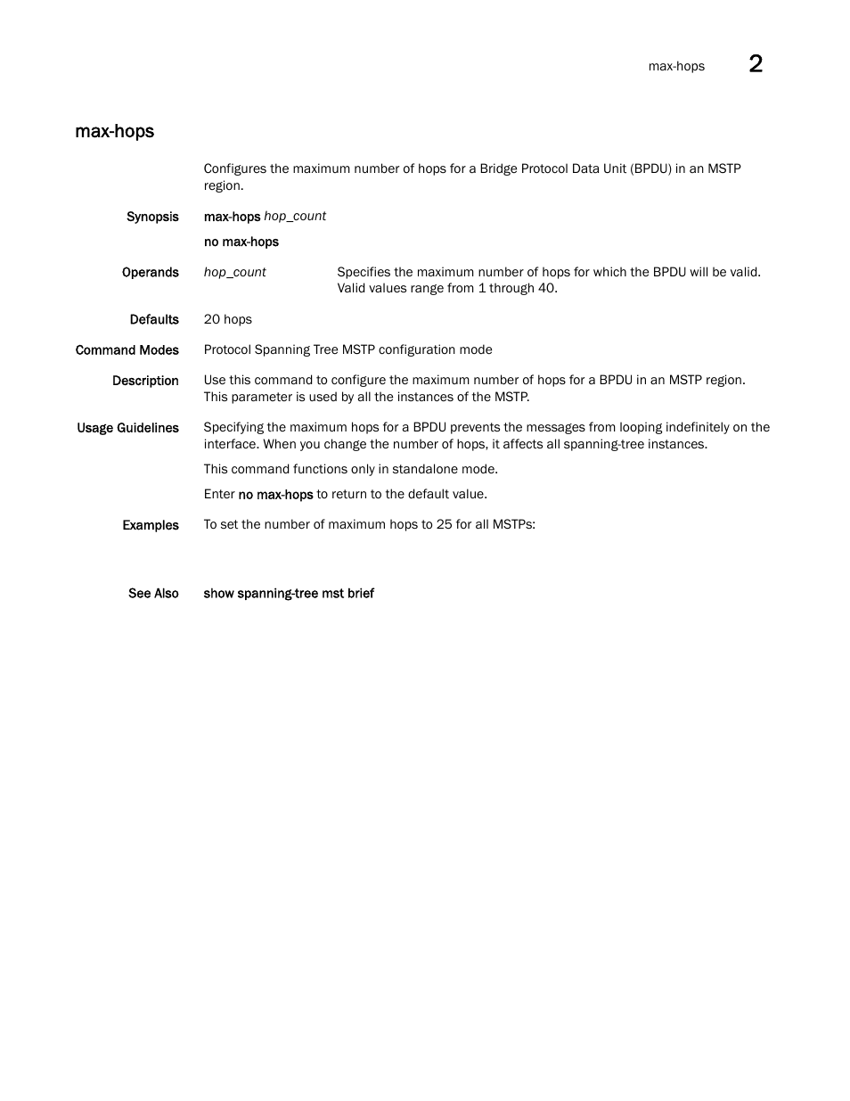 Max-hops | Brocade Network OS Command Reference v4.1.0 User Manual | Page 505 / 1418