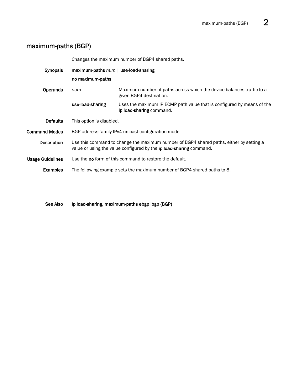 Maximum-paths (bgp) | Brocade Network OS Command Reference v4.1.0 User Manual | Page 511 / 1418