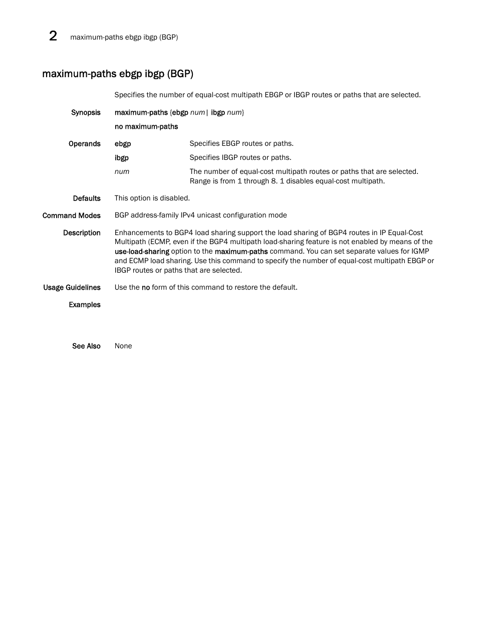 Maximum-paths ebgp ibgp (bgp) | Brocade Network OS Command Reference v4.1.0 User Manual | Page 512 / 1418