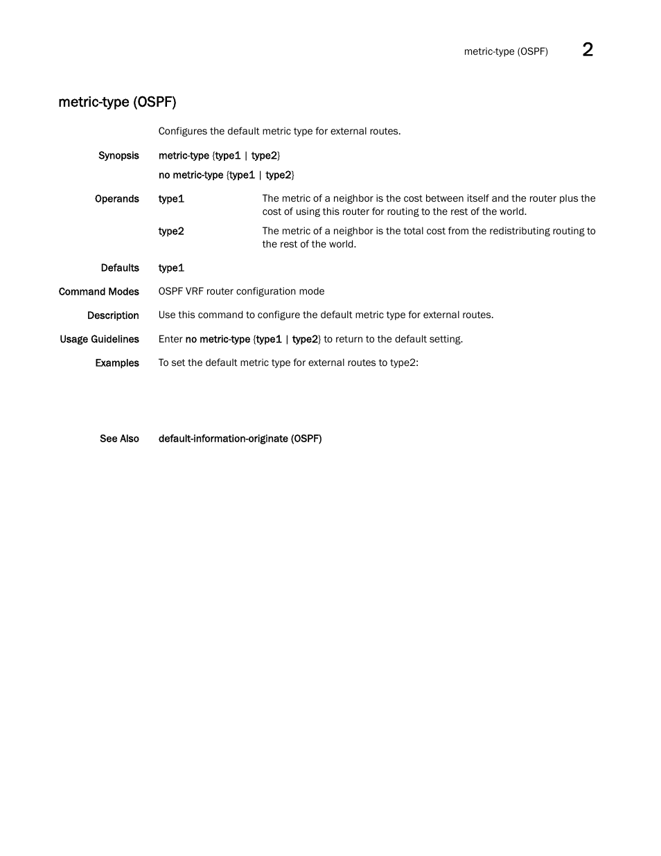 Metric-type (ospf) | Brocade Network OS Command Reference v4.1.0 User Manual | Page 515 / 1418