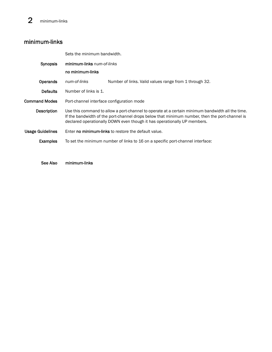 Minimum-links | Brocade Network OS Command Reference v4.1.0 User Manual | Page 516 / 1418
