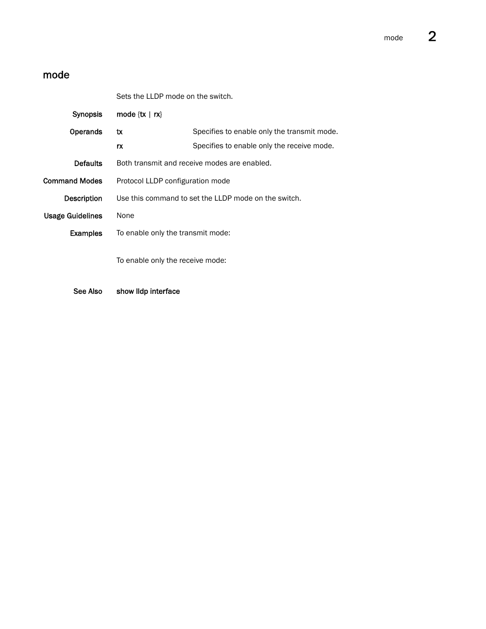 Mode | Brocade Network OS Command Reference v4.1.0 User Manual | Page 517 / 1418