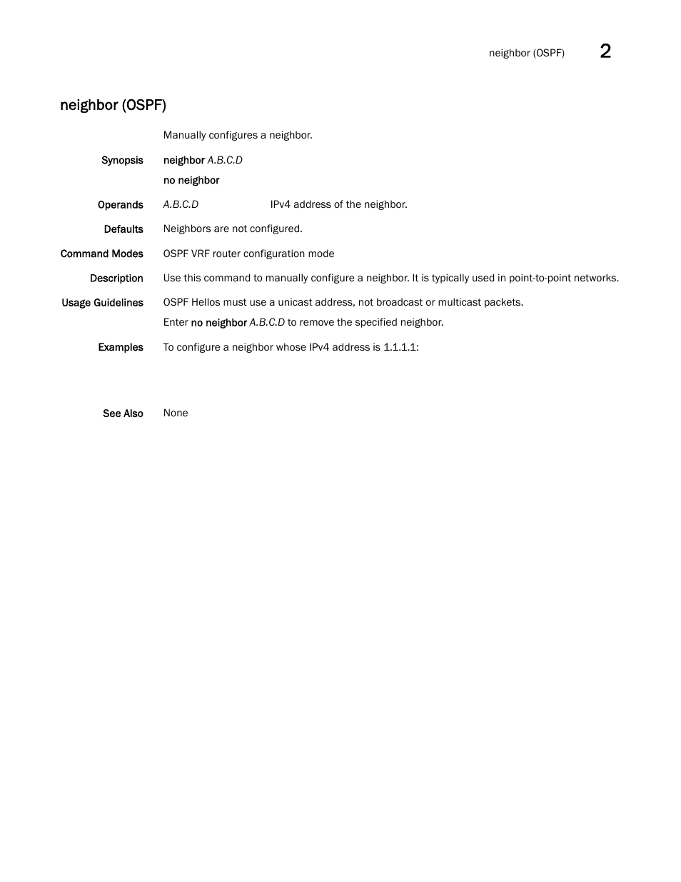 Neighbor (ospf) | Brocade Network OS Command Reference v4.1.0 User Manual | Page 529 / 1418