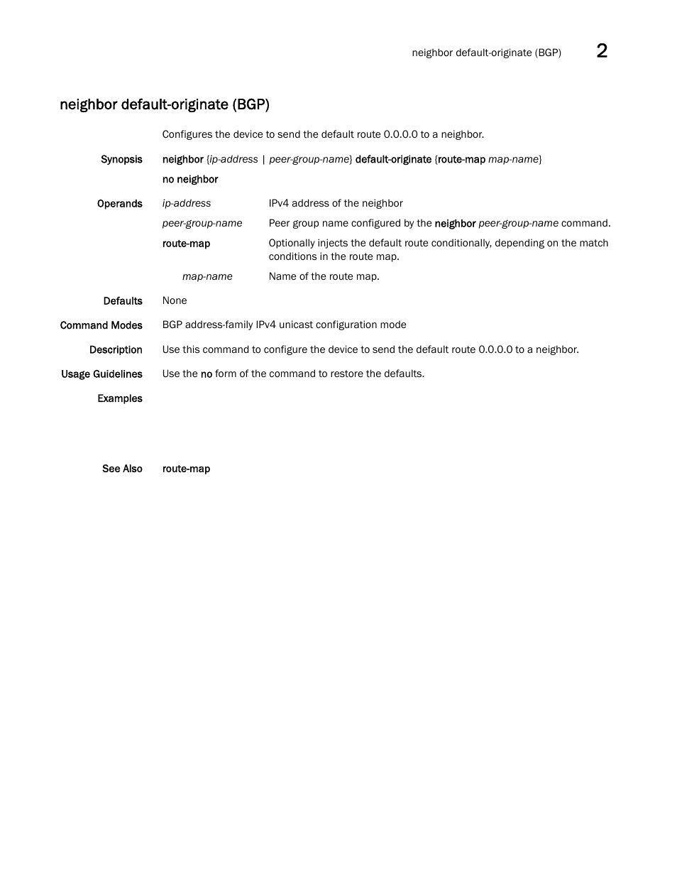 Neighbor default-originate (bgp) | Brocade Network OS Command Reference v4.1.0 User Manual | Page 533 / 1418