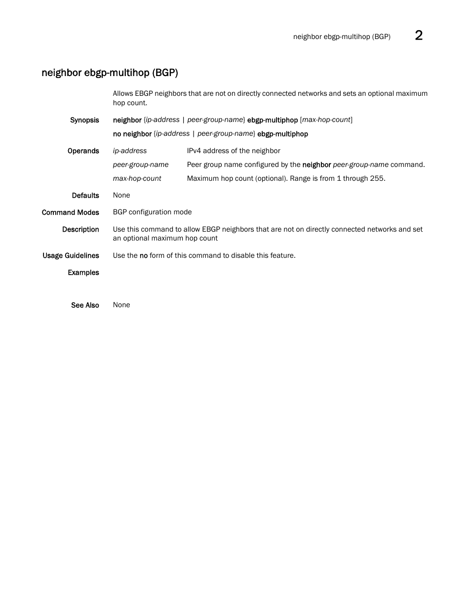 Neighbor ebgp-multihop (bgp) | Brocade Network OS Command Reference v4.1.0 User Manual | Page 535 / 1418
