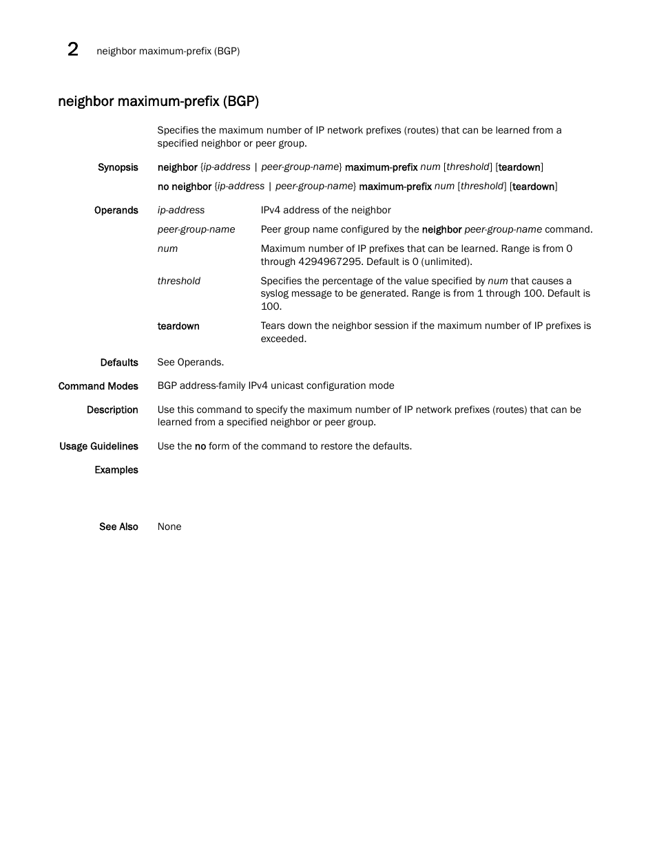 Neighbor maximum-prefix (bgp) | Brocade Network OS Command Reference v4.1.0 User Manual | Page 540 / 1418