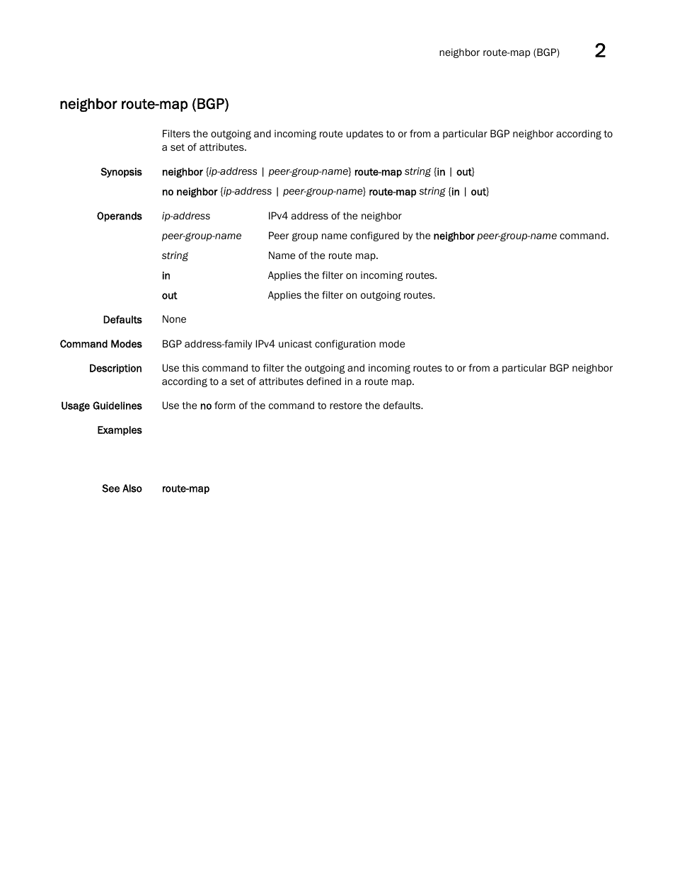 Neighbor route-map (bgp) | Brocade Network OS Command Reference v4.1.0 User Manual | Page 547 / 1418