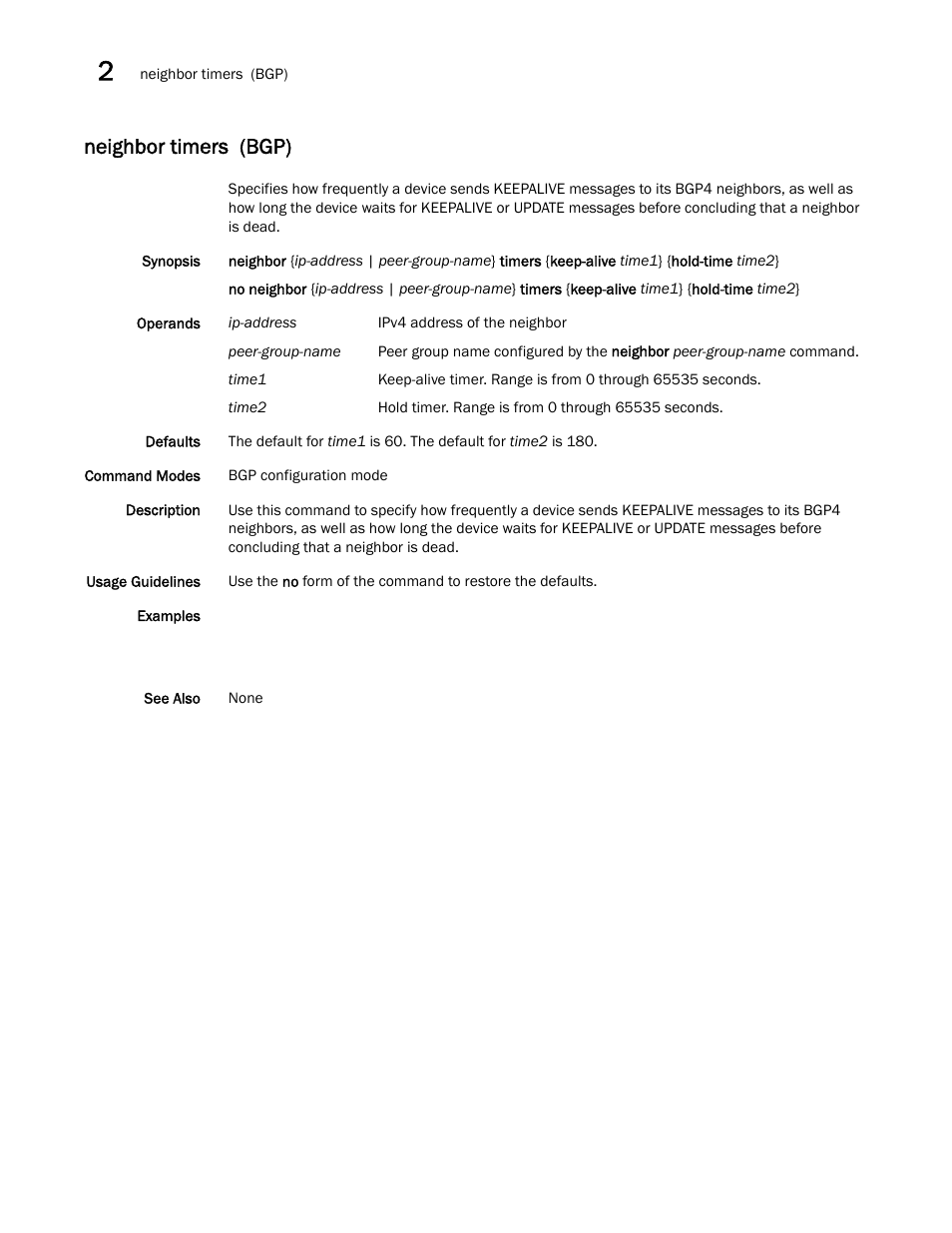 Neighbor timers (bgp) | Brocade Network OS Command Reference v4.1.0 User Manual | Page 552 / 1418