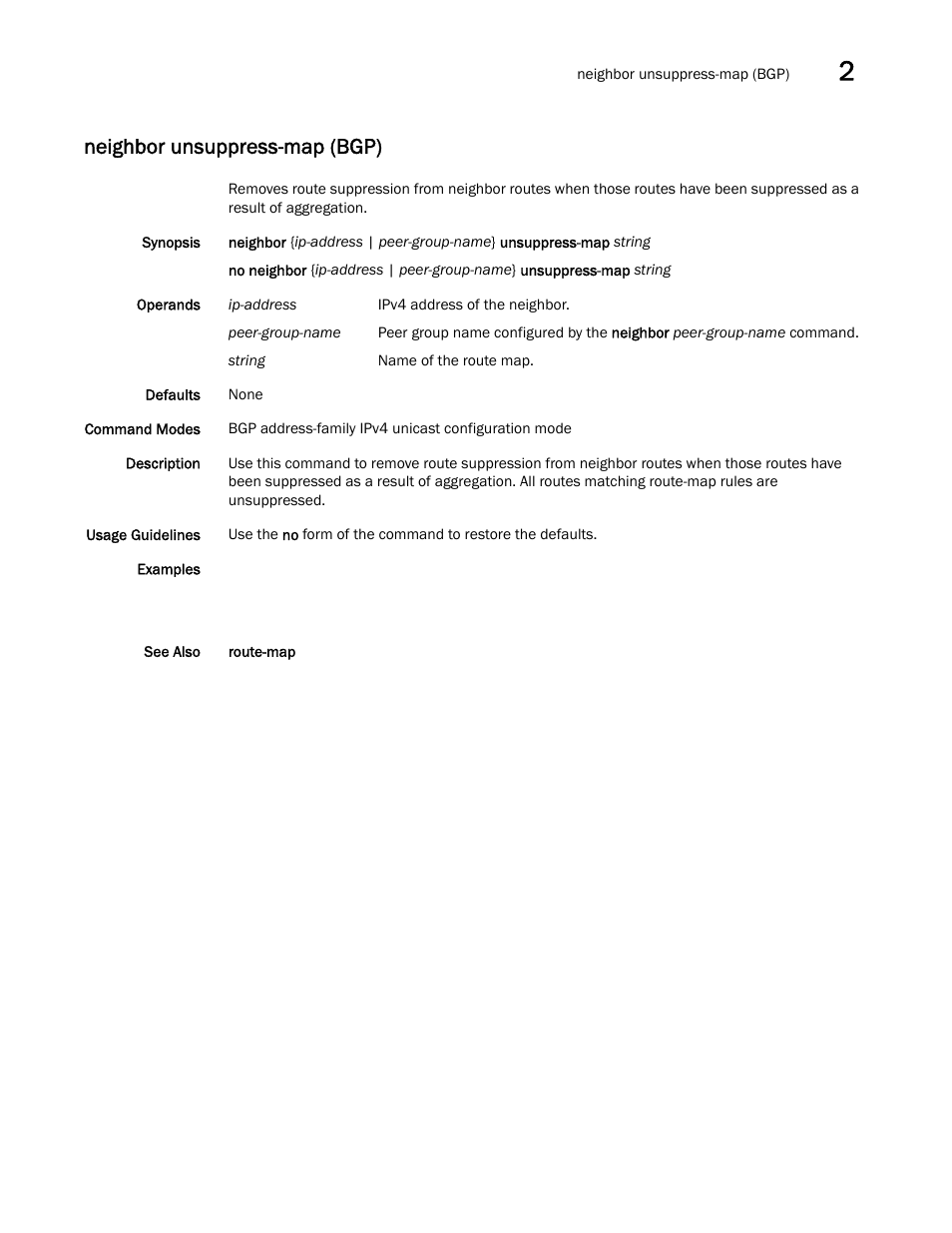 Neighbor unsuppress-map (bgp) | Brocade Network OS Command Reference v4.1.0 User Manual | Page 553 / 1418