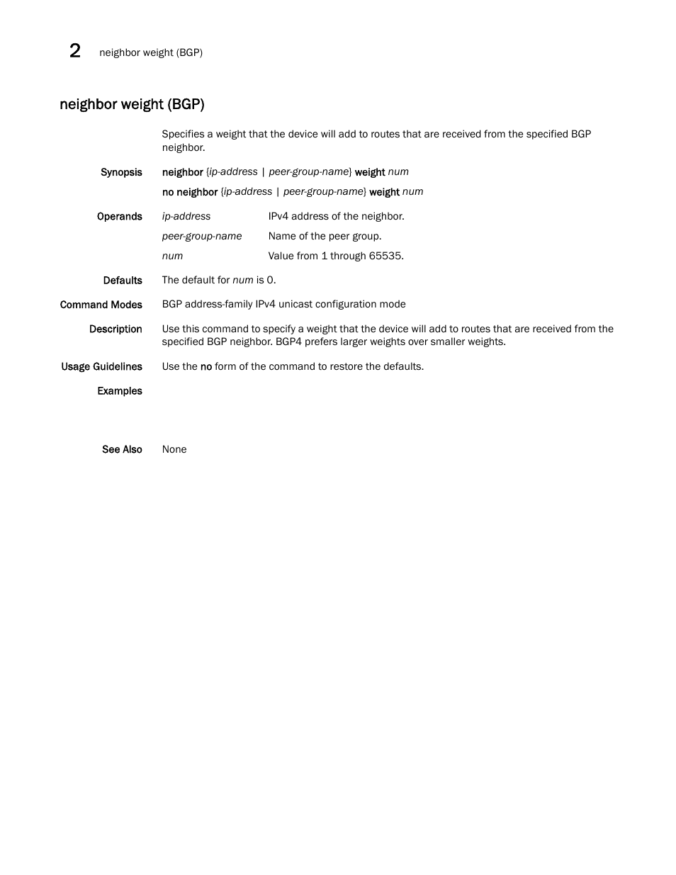 Neighbor weight (bgp) | Brocade Network OS Command Reference v4.1.0 User Manual | Page 556 / 1418