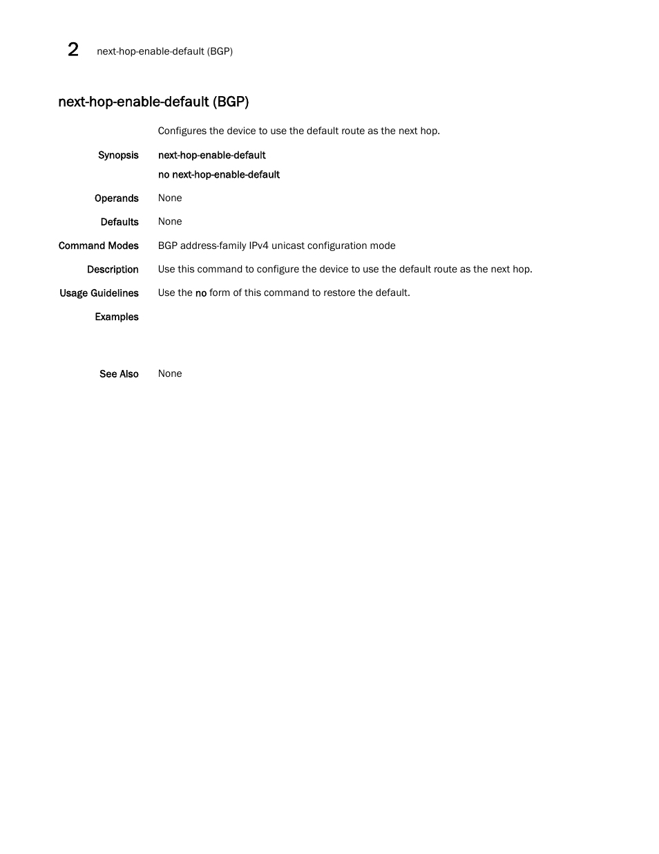 Next-hop-enable-default (bgp) | Brocade Network OS Command Reference v4.1.0 User Manual | Page 558 / 1418