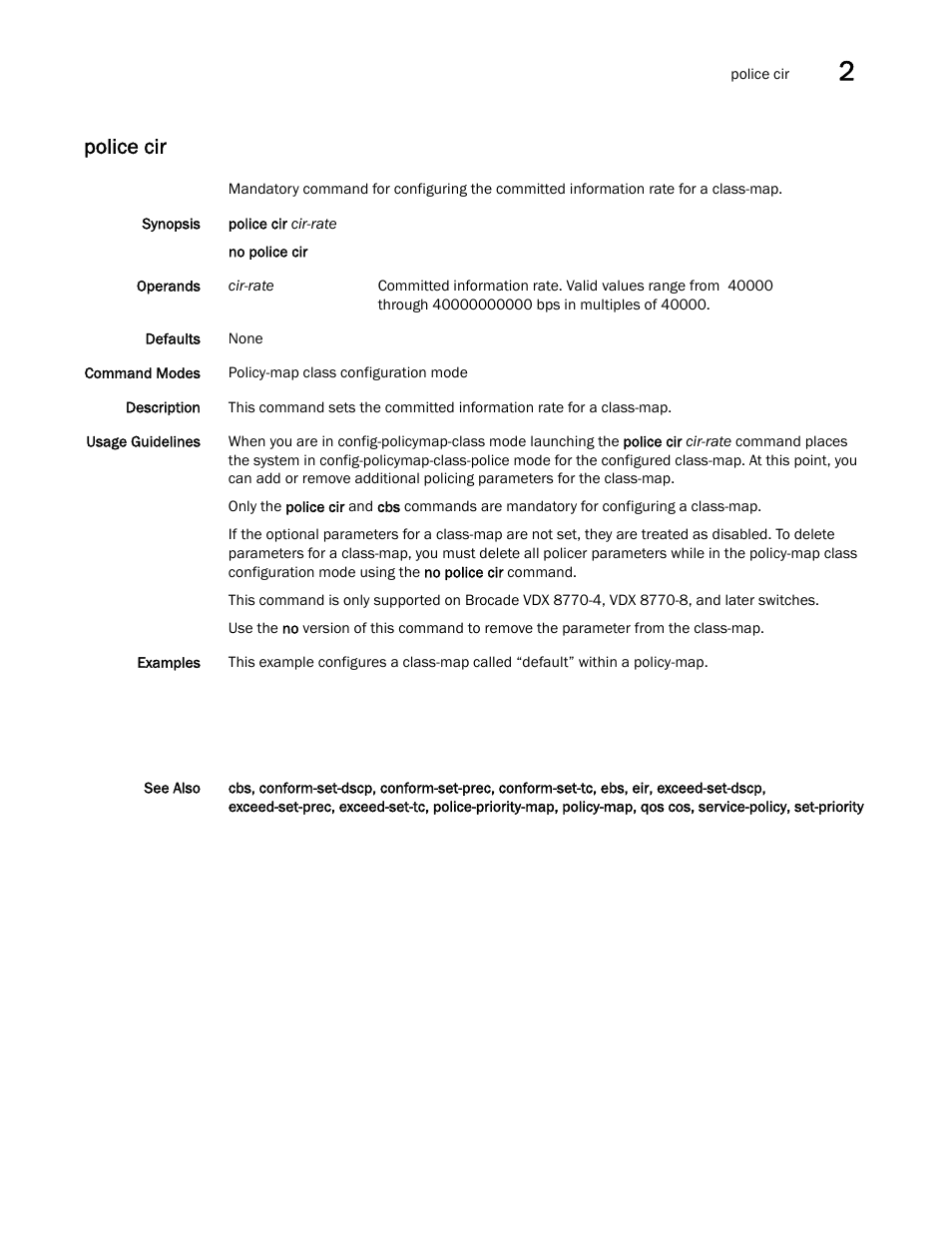 Police cir, Lice cir, police-priority, E cir, police | Police cir, police-pr | Brocade Network OS Command Reference v4.1.0 User Manual | Page 577 / 1418