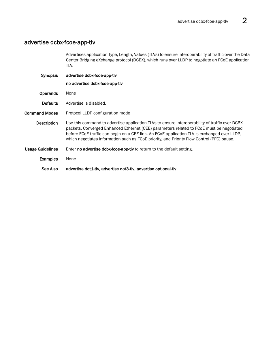 Advertise dcbx-fcoe-app-tlv | Brocade Network OS Command Reference v4.1.0 User Manual | Page 59 / 1418