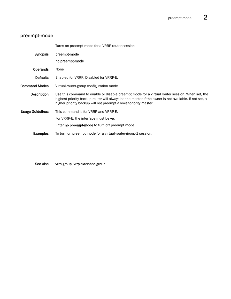 Preempt-mode | Brocade Network OS Command Reference v4.1.0 User Manual | Page 593 / 1418