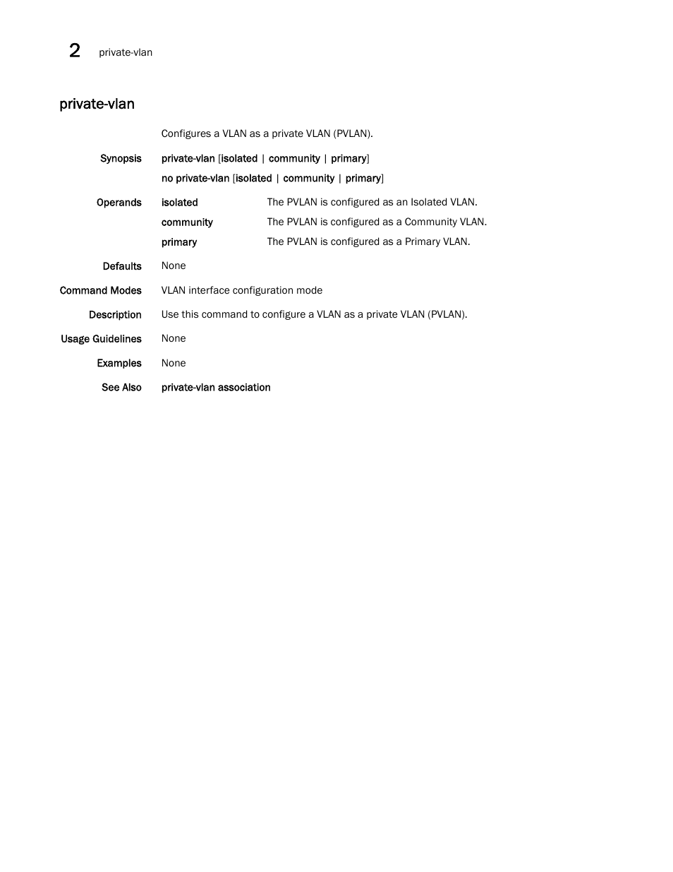 Private-vlan | Brocade Network OS Command Reference v4.1.0 User Manual | Page 598 / 1418