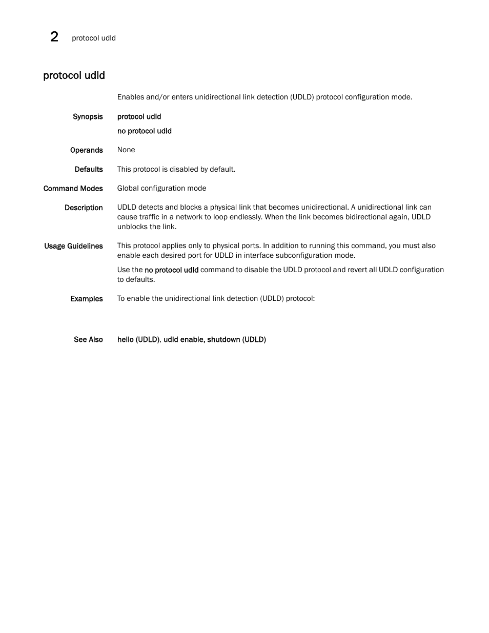 Protocol udld | Brocade Network OS Command Reference v4.1.0 User Manual | Page 606 / 1418