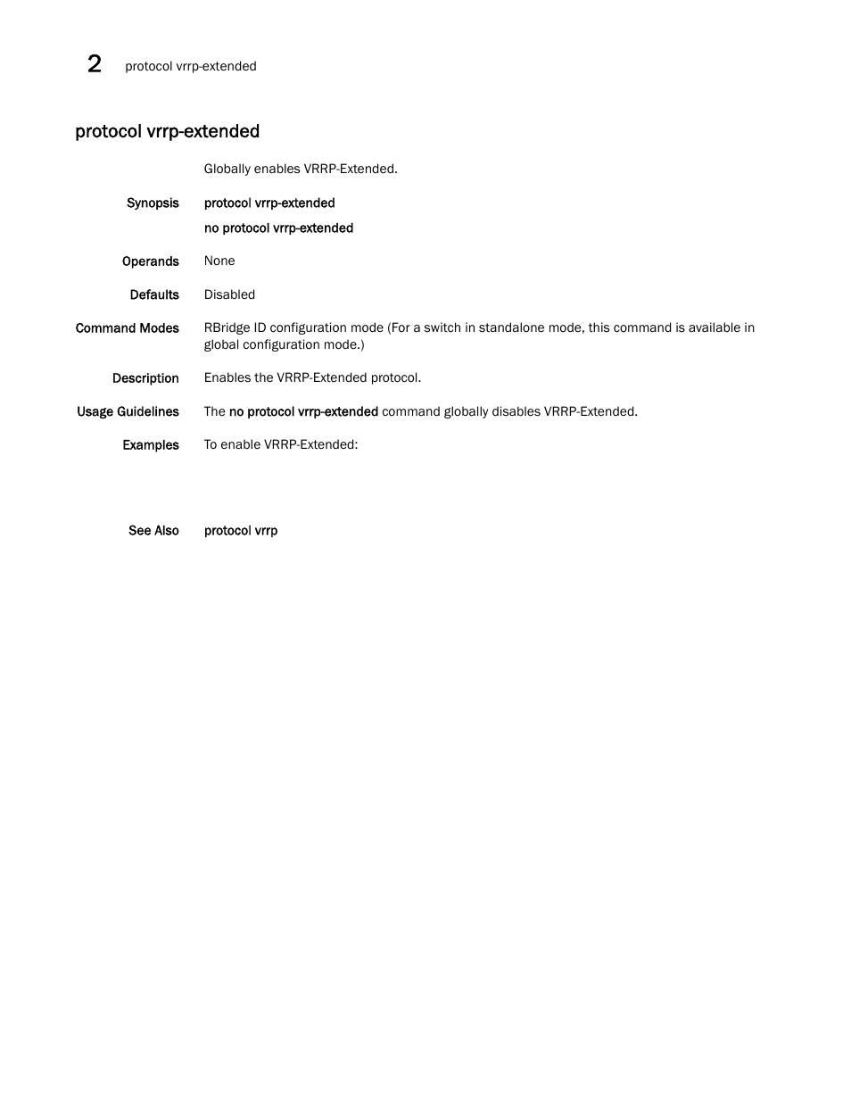 Protocol vrrp-extended | Brocade Network OS Command Reference v4.1.0 User Manual | Page 608 / 1418